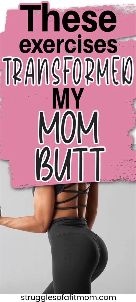 moms ass|17 Postpartum Exercises To Transform Your Mom Butt